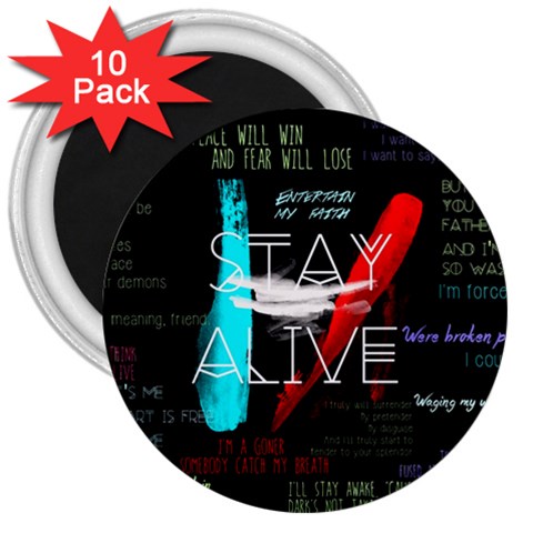 Twenty One Pilots Stay Alive Song Lyrics Quotes 3  Magnet (10 pack) from ArtsNow.com Front