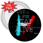 Twenty One Pilots Stay Alive Song Lyrics Quotes 3  Button (100 pack)