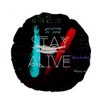 Twenty One Pilots Stay Alive Song Lyrics Quotes Standard 15  Premium Round Cushion 