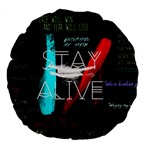 Twenty One Pilots Stay Alive Song Lyrics Quotes Large 18  Premium Round Cushion 