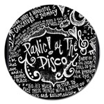 Panic ! At The Disco Lyric Quotes Magnet 5  (Round)