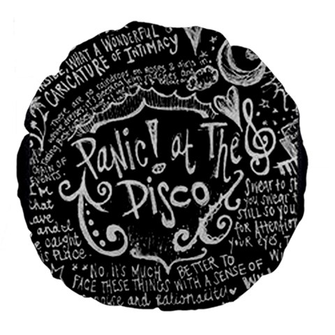 Panic ! At The Disco Lyric Quotes Large 18  Premium Flano Round Cushion  from ArtsNow.com Back