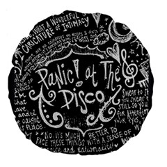 Panic ! At The Disco Lyric Quotes Large 18  Premium Flano Round Cushion  from ArtsNow.com Back