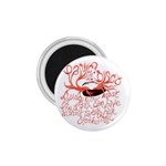 Panic At The Disco   Lying Is The Most Fun A Girl Have Without Taking Her Clothes 1.75  Magnet