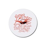 Panic At The Disco   Lying Is The Most Fun A Girl Have Without Taking Her Clothes Rubber Round Coaster (4 pack)