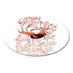 Panic At The Disco   Lying Is The Most Fun A Girl Have Without Taking Her Clothes Magnet (Oval)