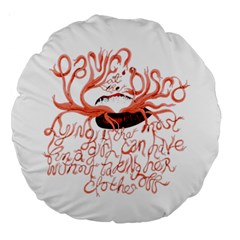 Panic At The Disco   Lying Is The Most Fun A Girl Have Without Taking Her Clothes Large 18  Premium Round Cushion  from ArtsNow.com Back