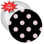 Polka Dots - Misty Rose Pink on Black 3  Button (10 pack)