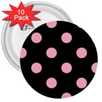 Polka Dots - Light Pink on Black 3  Button (10 pack)