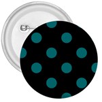 Polka Dots - Teal on Black 3  Button