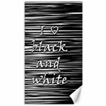 I love black and white Canvas 40  x 72  