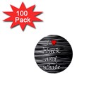 I love black and white 2 1  Mini Buttons (100 pack) 