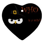 Who is a witch? Ornament (Heart) 