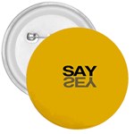 Say Yes 3  Buttons