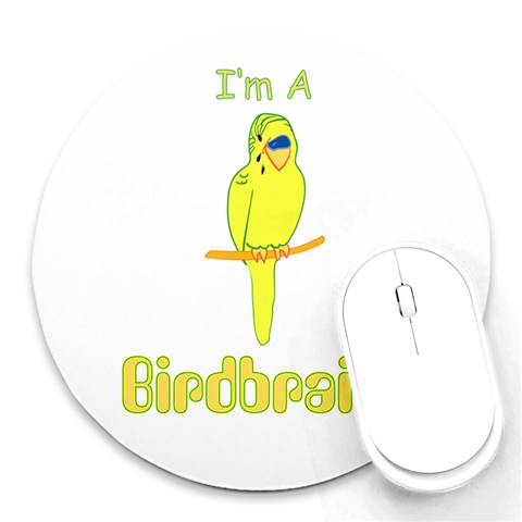 Birdbrain Round Mousepad from ArtsNow.com Front