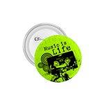 Music Is Life 1.75  Button