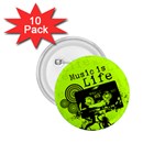 Music Is Life 1.75  Button (10 pack) 