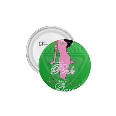Pretty in Pink, Making You Green With Envy 1.75  Button from ArtsNow.com Front