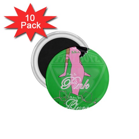 Pretty in Pink, Making You Green With Envy 1.75  Magnet (10 pack)  from ArtsNow.com Front