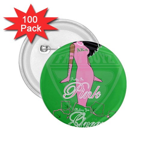 Pretty in Pink, Making You Green With Envy 2.25  Button (100 pack) from ArtsNow.com Front