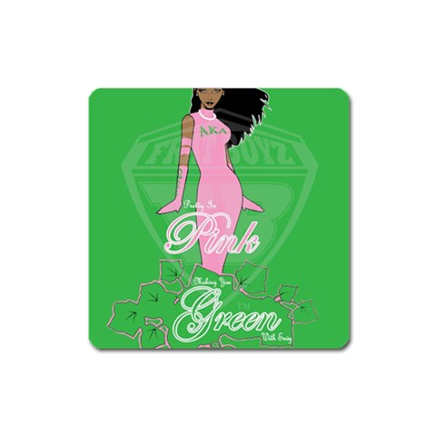 Pretty in Pink, Making You Green With Envy Magnet (Square) from ArtsNow.com Front