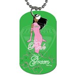 Pretty in Pink, Making You Green With Envy Dog Tag (One Side)