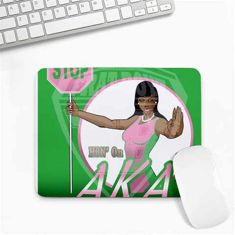 aka Stop H8N on AKA s Small Mousepad from ArtsNow.com Front