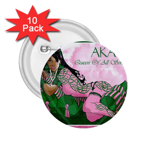 AKA Queen Of All Sororities 2.25  Button (10 pack) from ArtsNow.com Front