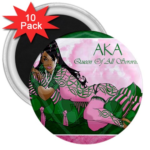AKA Queen Of All Sororities 3  Magnet (10 pack) from ArtsNow.com Front