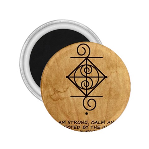 I Am Strong, Calm  And Protected By The Infinite Universe 2.25  Magnets from ArtsNow.com Front