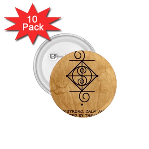 I Am Strong, Calm  And Protected By The Infinite Universe 1.75  Buttons (10 pack) from ArtsNow.com Front