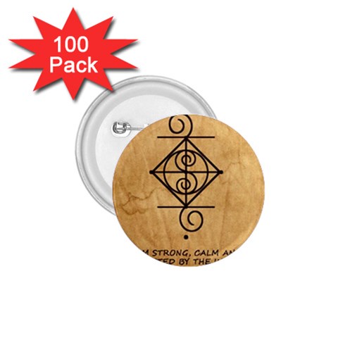 I Am Strong, Calm  And Protected By The Infinite Universe 1.75  Buttons (100 pack)  from ArtsNow.com Front