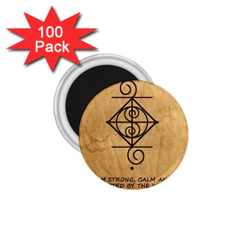 I Am Strong, Calm  And Protected By The Infinite Universe 1.75  Magnets (100 pack)  from ArtsNow.com Front