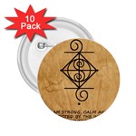I Am Strong, Calm  And Protected By The Infinite Universe 2.25  Buttons (10 pack) 