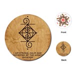 I Am Strong, Calm  And Protected By The Infinite Universe Playing Cards Single Design (Round)