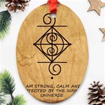 I Am Strong, Calm  And Protected By The Infinite Universe Oval Ornament (Two Sides)