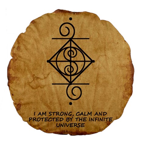 I Am Strong, Calm  And Protected By The Infinite Universe Large 18  Premium Flano Round Cushions from ArtsNow.com Back