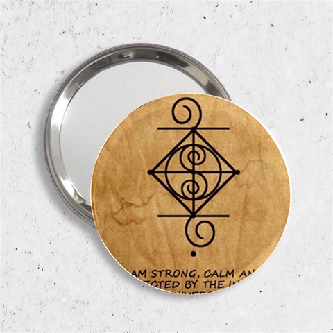 I Am Strong, Calm  And Protected By The Infinite Universe 2.25  Handbag Mirrors from ArtsNow.com Front