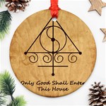 Only Good Shall Enter This House Ornament (Round)