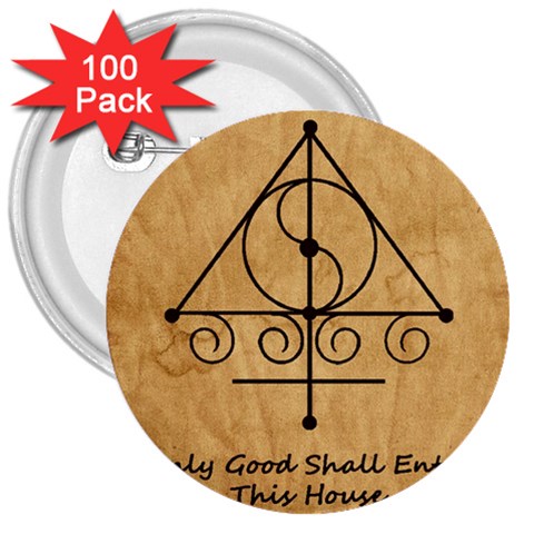 Only Good Shall Enter This House 3  Buttons (100 pack)  from ArtsNow.com Front