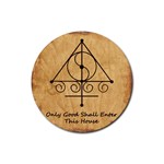 Only Good Shall Enter This House Rubber Coaster (Round) 