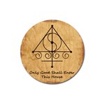 Only Good Shall Enter This House Magnet 3  (Round)
