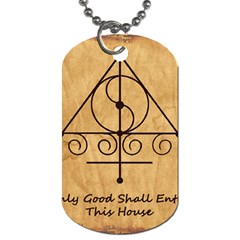 Only Good Shall Enter This House Dog Tag (Two Sides) from ArtsNow.com Front