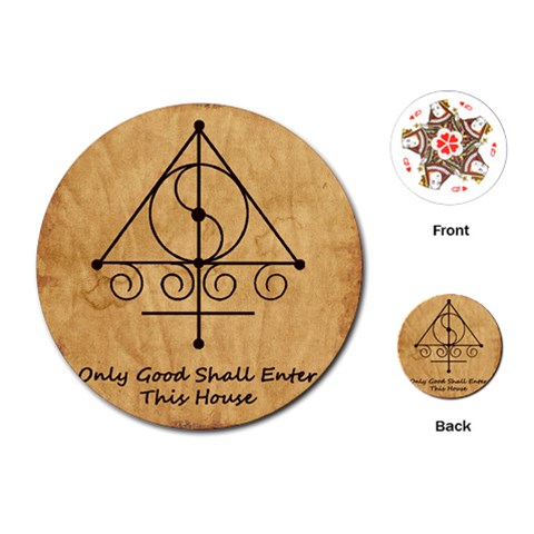 Only Good Shall Enter This House Playing Cards Single Design (Round) from ArtsNow.com Front
