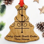 Only Good Shall Enter This House Ornament (Christmas Tree) 