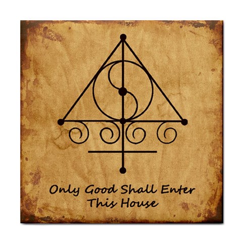 Only Good Shall Enter This House Tile Coaster from ArtsNow.com Front