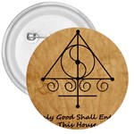 Only Good Shall Enter This House 3  Buttons