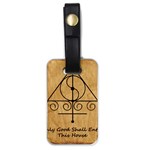 Only Good Shall Enter This House Luggage Tag (one side)