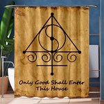 Only Good Shall Enter This House Shower Curtain 60  x 72  (Medium) 