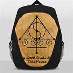 Only Good Shall Enter This House Backpack Bag
